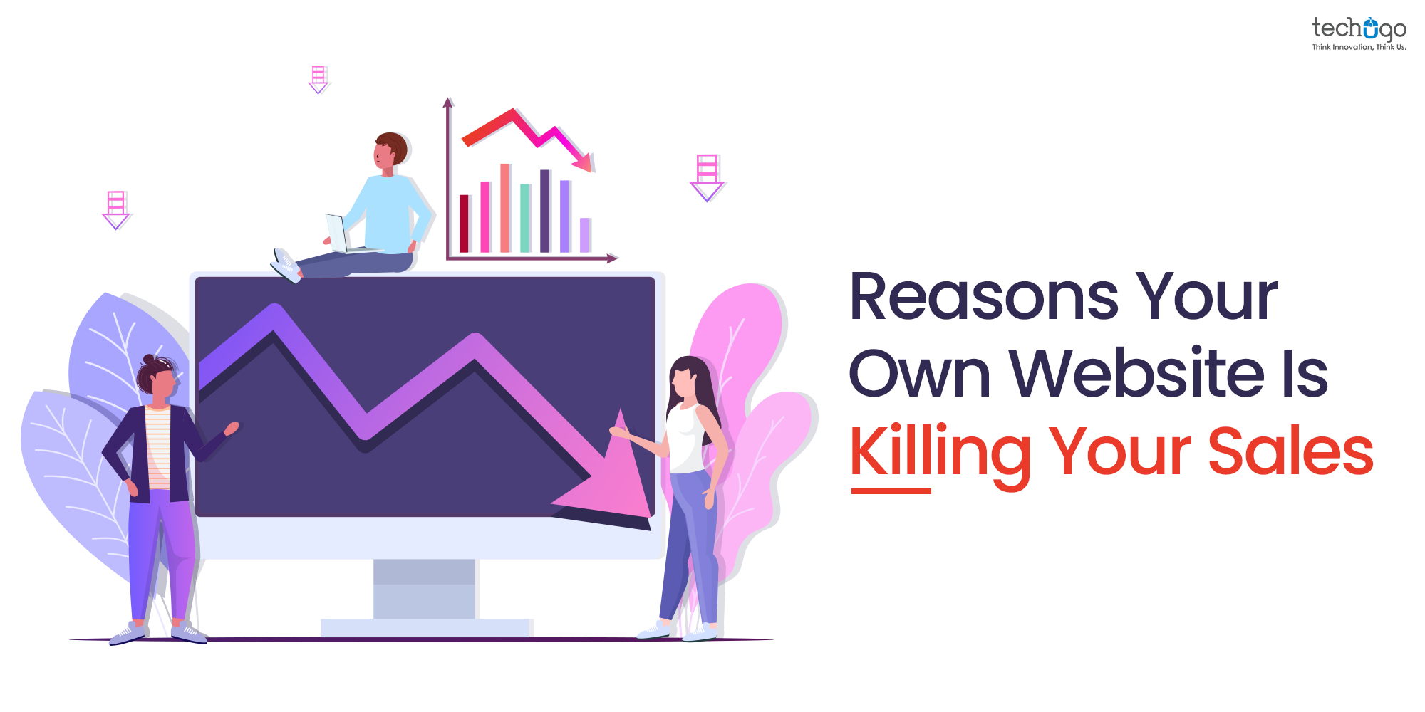 Reasons Your Own Website Is Killing Your Sales