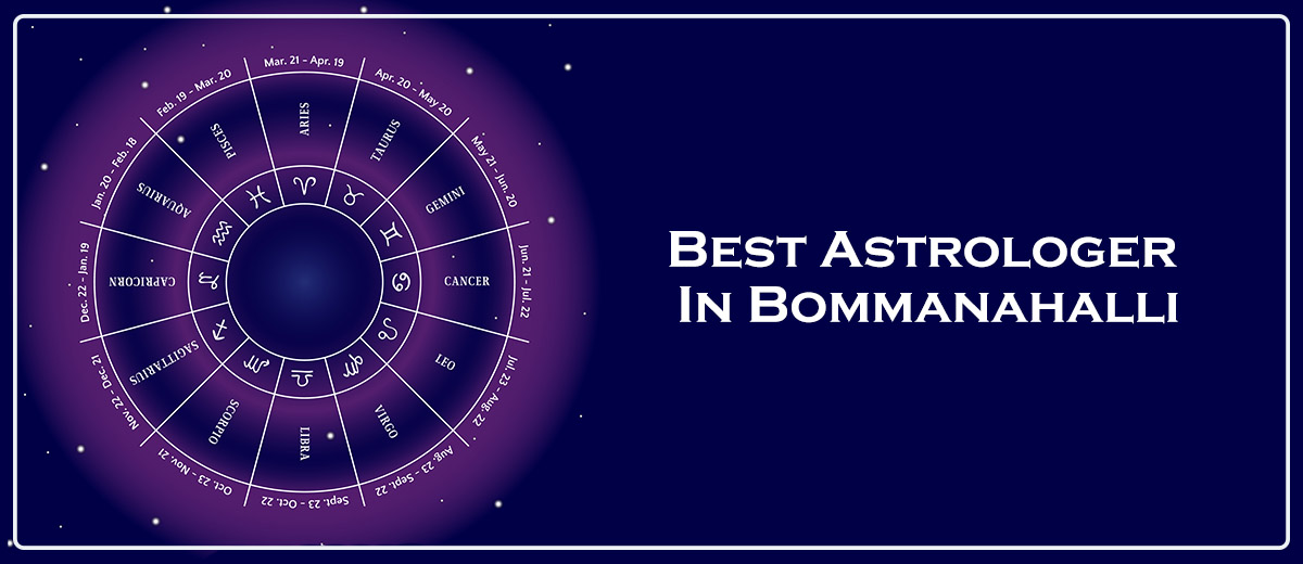 Best Astrologer in Bommanahalli | Famous Astrologer in Bommanahalli