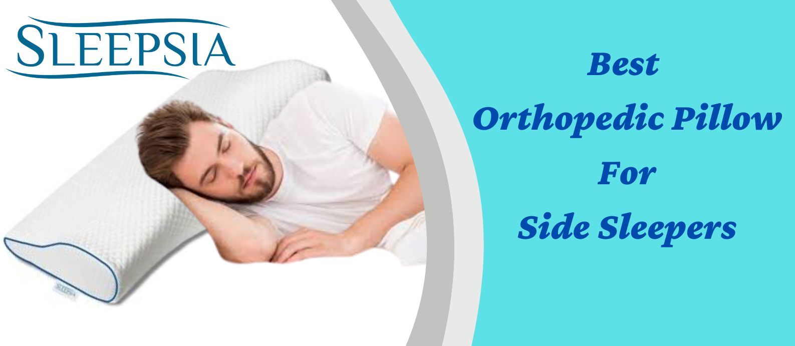 2023 – The Best Orthopedic Pillow For Side Sleepers
