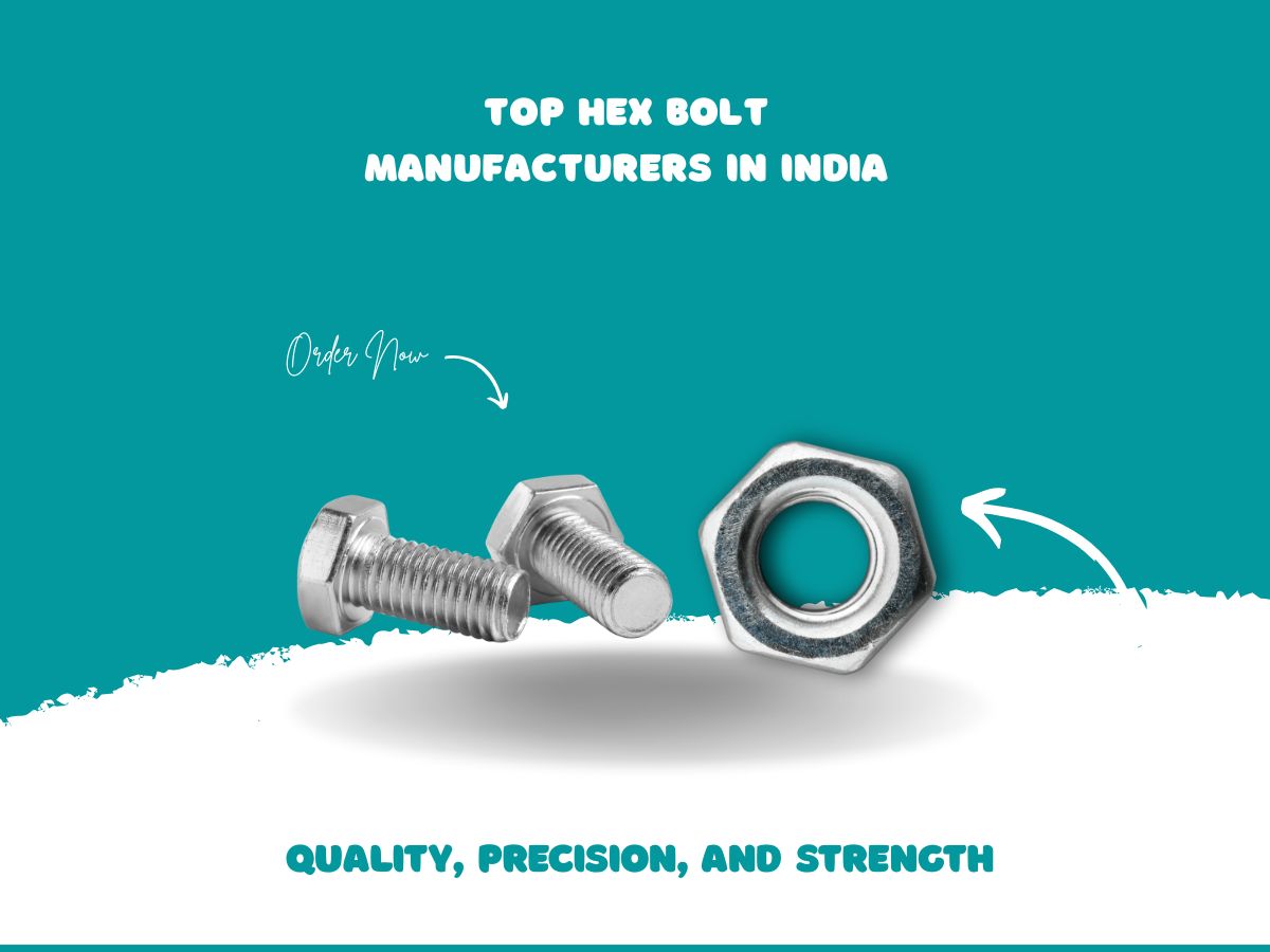 Hex Bolt Manufacturers in India – Trusted Quality from Arvind Industries