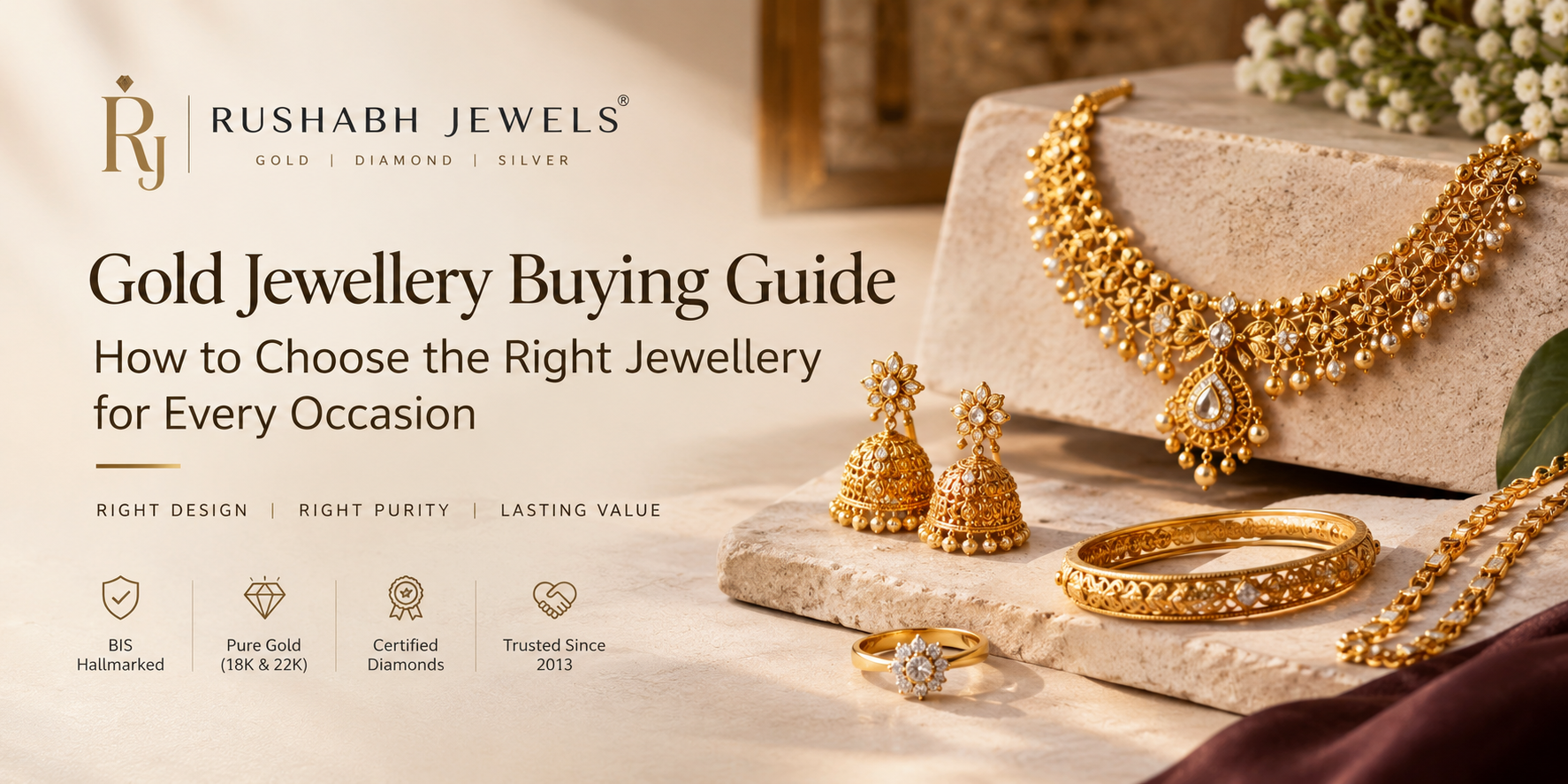 Gold Jewellery Buying Guide: How to Choose the Right Gold Jewellery for Every Occasion